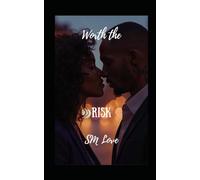 Worth The Risk: An Age-Gap, Steamy Black Romance (Love is Complicated Series)