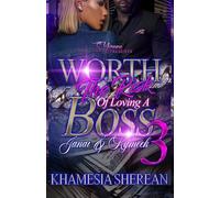 Worth The Risk Of Loving You 3: Janai & Kymeek