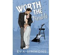Worth the Trouble: A Forbidden Love Rockstar Romance (Enemy Muse)