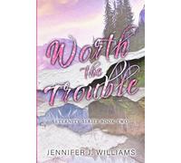 Worth the Trouble: Special Edition Paperback (Eternity Series) (Eternity Series Special Edition Paperbacks)