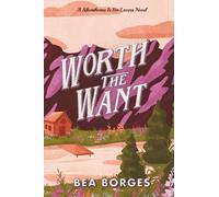 Worth The Want: a Silverthorne Is For Lovers novel