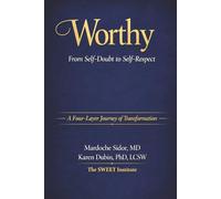 Worthy: From Self-Doubt to Self-Respect