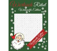 Wortsuch Rätsel Weihnachts Edition: 55 Einzigartige Rätsel | Für Entspannung, Stressabbau, Zeitvertreib und Mehr