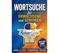 Wortsuche für Erwachsene und Senioren - Mittelformat: 100 Rätsel • 15×15 Gitter • 3 Schwierigkeitsgrade • Große Schrift