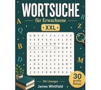 Wortsuche für Erwachsene: Vol. 2 · XXL · 30 große Rätsel mit Lösungen | Konzentration und Wortschatz trainieren
