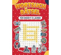 Wortsuche Puzzelbuch für Kinder 9-12 Jahre: 100 herausfordernde Wortsuchen - mit größeren Wörtern, Themen für Kinder und Jugendliche - zum Lernen und Entspannen