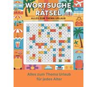 Wortsuche Rätsel: Alles zum Thema Urlaub