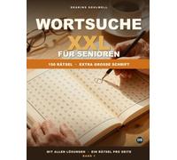 Wortsuche XXL für Senioren: 150 Rätsel in extra großer Schrift - mit Lösungen