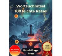 Wortsuchrätsel - 100 leichte Rätsel: Großdruck für Erwachsene und Senioren | Großformat | 1 Rätsel pro Seite | Mit Lösungen im Buch | Über 1000 Wörter ... & entspannte Rätsel zum Gehirntraining)