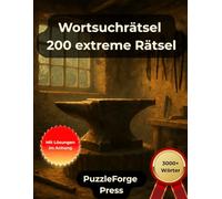Wortsuchrätsel - 200 extreme Rätsel: Großdruck für Erwachsene und Senioren | 3000+ Wörter | 2 Rätsel pro Seite | Mit Lösungen im Buch | Extra ... für Profis & Hardcore Rätselspieler)