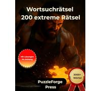 Wortsuchrätsel - 200 extreme Rätsel: Großdruck für Erwachsene und Senioren | 3000+ Wörter | 2 Rätsel pro Seite | Mit Lösungen im Buch | ... für Profis & Hardcore Rätselspieler)