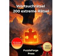 Wortsuchrätsel - 200 extreme Rätsel: Großdruck für Erwachsene und Senioren | 3000+ Wörter | 2 Rätsel pro Seite | Mit Lösungen im Buch | Extrem ... für Profis & Hardcore Rätselspieler)