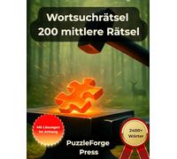 Wortsuchrätsel - 200 mittlere Rätsel: Großdruck für Erwachsene und Senioren | 2400+ Wörter | 2 Rätsel pro Seite | Mit Lösungen im Buch | Ausgewogener ... für Konzentration & Gehirntraining)