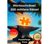 Wortsuchrätsel - 200 mittlere Rätsel: Großdruck für Erwachsene und Senioren | 2400+ Wörter | 2 Rätsel pro Seite | Mit Lösungen im Buch | ... für Konzentration & Gehirntraining)