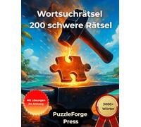 Wortsuchrätsel - 200 schwere Rätsel: Großdruck für Erwachsene und Senioren | 3000+ Wörter | 2 Rätsel pro Seite | Mit Lösungen im Buch | ... Suchrätsel für echtes Denktraining)