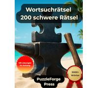 Wortsuchrätsel - 200 schwere Rätsel: Großdruck für Erwachsene und Senioren | 3000+ Wörter | 2 Rätsel pro Seite | Mit Lösungen im Buch | Anspruchsvolle ... Suchrätsel für echtes Denktraining)