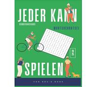 Wortsuchrätsel 2026: Das große Rätselbuch für Jung und Alt: Abwechslungsreiche Wortsuche für Konzentration, Gedächtnis und entspannte Denkpausen - ganz analog (Jeder Kann Spielen)