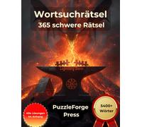 Wortsuchrätsel - 365 schwere Rätsel: Großdruck für Erwachsene und Senioren | Über 5400 Wörter | 2 Rätsel pro Seite | Mit Lösungen im Buch | Schwere ... Suchrätsel für echtes Denktraining)