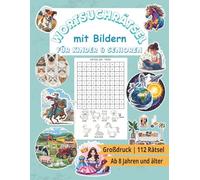 Wortsuchrätsel mit Bildern für Kinder und Senioren: Großdruck | 112 Rätsel | ab 8 Jahren und älter | Jedes Suchwort illustriert | ca. 28x21,5cm