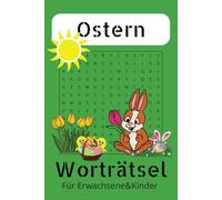 Wortsuchrätsel Ostern&Frühling: Gut lesbares Wortsuchrätsel über die Themen Ostern, Frühling und den Osterhasen. 6x9 inches, 110 Seiten, 50+ Puzzle... Geschenk für Ostern, Ferien, Urlaub und Freizeit