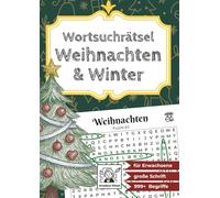 Wortsuchrätsel Weihnachten & Winter: thematisch sortierte Großdruck Wörtersuch-Rätsel für Erwachsene und Senioren im A4-Format