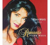 Wortz,Klara - Klára Würtz plays Romantic Piano Music (US Import)