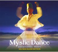 Woschek, Felix Maria^Engelhardt, Raimund - Mystic Dance