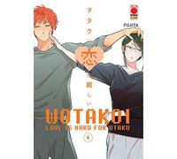 Wotakoi. Love is hard for otaku (Vol. 4) (Planet manga)