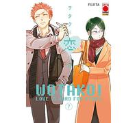 Wotakoi. Love is hard for otaku (Vol. 7) (Planet manga)