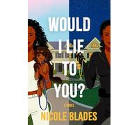 Would I Lie to You?: A Novel