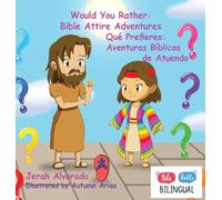 Would You Rather: Bible Attire Adventures: Qué Prefieres: Aventuras Bíblicas de Atuendo: 3