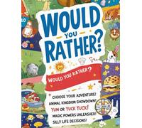 Would You Rather... Draw?!: The Ultimate Activity Book for Kids Who Love to Laugh, Think, and Create