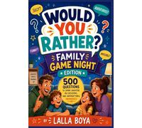 Would You Rather? Family Game Night Edition: 100 Pages of Hilarious Choices for Kids, Adults & the Whole Family - Perfect for Game Nights, Road Trips & Parties