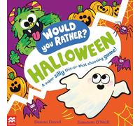 Would You Rather? Halloween: A super silly this-or-that choosing game! (Would You Rather?, 1)