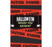 Would You Rather Halloween Book For Kids: 260 Funny and Spooky Activity Book Questions for Kids 5 6 7 8 9 10