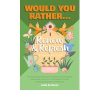 Would You Rather...: Renew & Refresh Spring Edition (Would You Rather...(Seasonal Series))