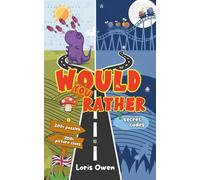 Would You Rather Secret Codes Puzzle Book - UK Spelling: Fun puzzles and unique questions for kids, tweens and teens, with hilarious picture clues (Would You Rather Secret Code Puzzles)