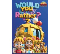 Would You Rather?: "The Big Choice Challenge" series