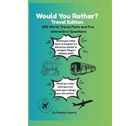 Would You Rather: Travel Edition
