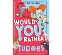 Would You Rather? Tudors (ebook)
