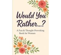 Would You Rather?: Woman in Middle Life