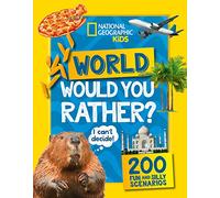 Would you rather? World – Libro de juegos familiares lleno de diversión (National Geographic Kids)