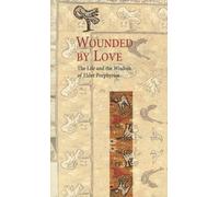 Wounded by Love: The Life and Wisdom of Saint Porphyrios