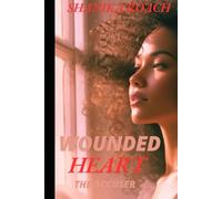 Wounded Heart: The Accuser