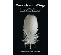 Wounds and Wings