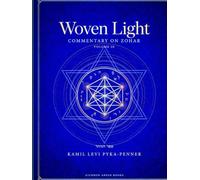 Woven Light Commentary On Zohar Volume 20