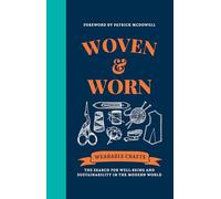 Woven & Worn: The search for well-being and sustainability in the modern world