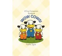 Wow Cows!: A Cow Companion Notebook from Feather Jayne's Companion Collection