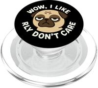 Wow, I Like Really Don't Care - Divertido Perro Carlino Lindo PopSockets PopGrip para MagSafe