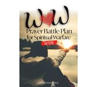 WOW Prayer Battle Plan for Spiritual Warfare for TEENS (WOW Prayer Series for TEENS)